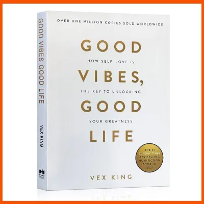 Good Vibes Good Life by Vex King - English Book on Self Love Self Help