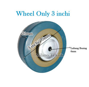 Roda Troli 3 inchi Wheel Only(tanpa bracket)  Abu-abu/ Biru-Anti slip Wheel Universal caster