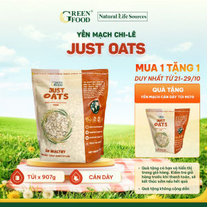 GREEN FOOD - Yến mạch Chile cán dày nguyên chất ăn liền Just Oats | Túi lớn 907g - nhập khẩu Chile ít calo phù hợp cho người ăn kiêng giảm cân.