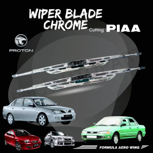 Wiper Blade PIAA Chrome for PROTON Wira BLM FLX SagaVVT Iswara LMST Exora Satria Waja Savvy Gen2 Putra Perdana Juara Preve Inspira