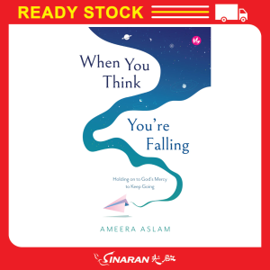 {IMAN PUBLICATION} When You Think Youre Falling: Holding on to Gods Mercy to Keep Going by Ameera Aslam