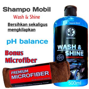 Bonus Microfiber / Shampo Mobil Wash and Shine / Car Wash Shampoo Mobil ph balance 500ml