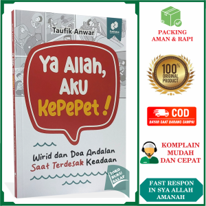 Ya Allah Aku Kepepet Wirid dan Doa Andalan Saat Terdesak Keadaan Karya Taufik Anwar Penerbit Zaduna