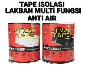 ST MAN Tape Lakban Isolasi Selotip Ajaib 10cm x150cm waterproof Lem Anti Air Multifungsi Tambal Bak Bocor