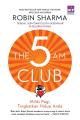 The 5 Am Club. 