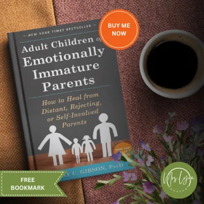 Adult Children of Emotionally Immature Parents by Lindsay C. Gibson - Paperback
