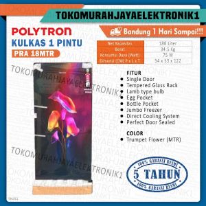 Kulkas 1 Pintu Polytron Belleza 180 liter PRA 18 MTR Tempered Glass Door Twist Ice Garansi Resmi By TMJ