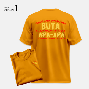AYM Spesial 1 - Kaos Distro Semua Akan Pura Pura Buta / Kaos Kata Kata / Kaos Keren / Kaos Pria Lengan Pendek Bahan 100% Katun Tebal Adem - Baju Pria Wanita