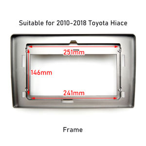 10.1 Inch Car Fascia for Toyota Hiace 2010-2018 2Din Fascia Audio Fitting Adaptor Panel Frame Kit Car Accessories