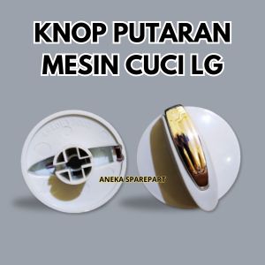 KNOP MESIN CUCI | PUTARAN MESIN CUCI LG 2 TABUNG