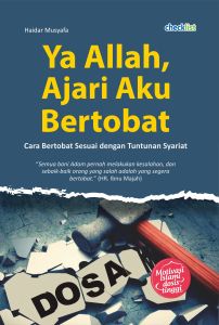 Buku Motivasi Islam Ya Allah Ajari Aku Bertobat