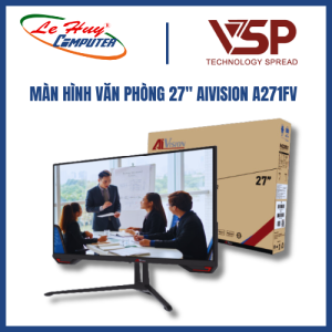 Màn hình văn phòng AiVision A243FV/ A271FV / A272FS - Hàng Chính Hãng