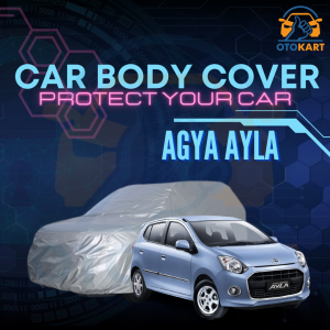 Sarung Pelindung Mobil Agya Ayla / Body Cover Agya Ayla / Car Body
