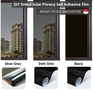 *READY STOCK SG * Solar Tinted Privacy Anti-UV Adhesive Window Film Home Decor
