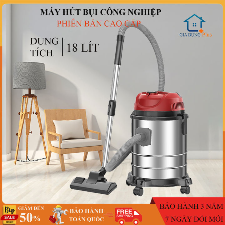 Máy hút bụi công nghiệp gia đình dung tích 18L, công suất lớn 1200W ...