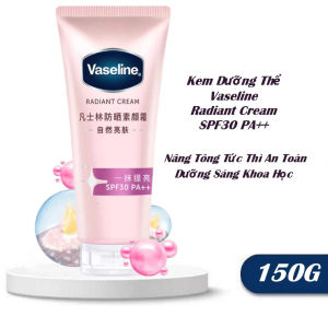 Kem Dưỡng Thể Sáng Da Tức Thì Vaseline Radiant Cream SPF30 PA++ 150G Nâng Tông An Toàn Dưỡng Sáng Khoa Học