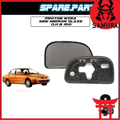 PROTON WIRA Side Mirror Gl (LH & RH)