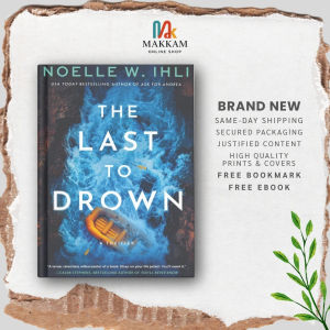 The Last to Drown by Noelle W. Ihli - Paperback