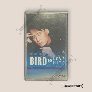 เบิร์ด ธงไชย แมคอินไตย์ The very best of BIRDS LOVE HITS เทปคาสเซ็ท Cassette Tape เทปเพลงไทย