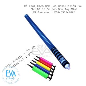 Đồ Chơi Bơm Hơi / Đồ Chơi Kiếm Bơm Hơi Saber Nhiều Màu Cho Bé 75 Cm