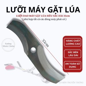 Dao Gặt Lúa Dài 35cm Trục lỗ 2.5cm phù hợp cho tất dòng máy phát cỏ