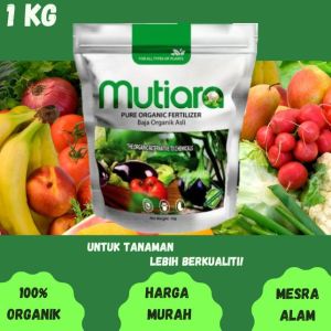 Mutiara 100% Organic Fertilizer Malaysian Product 1KG=1Pack