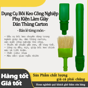Dụng Cụ Bôi Keo Công Nghiệp – Phụ Kiện Làm Giày Dán Thùng Carton