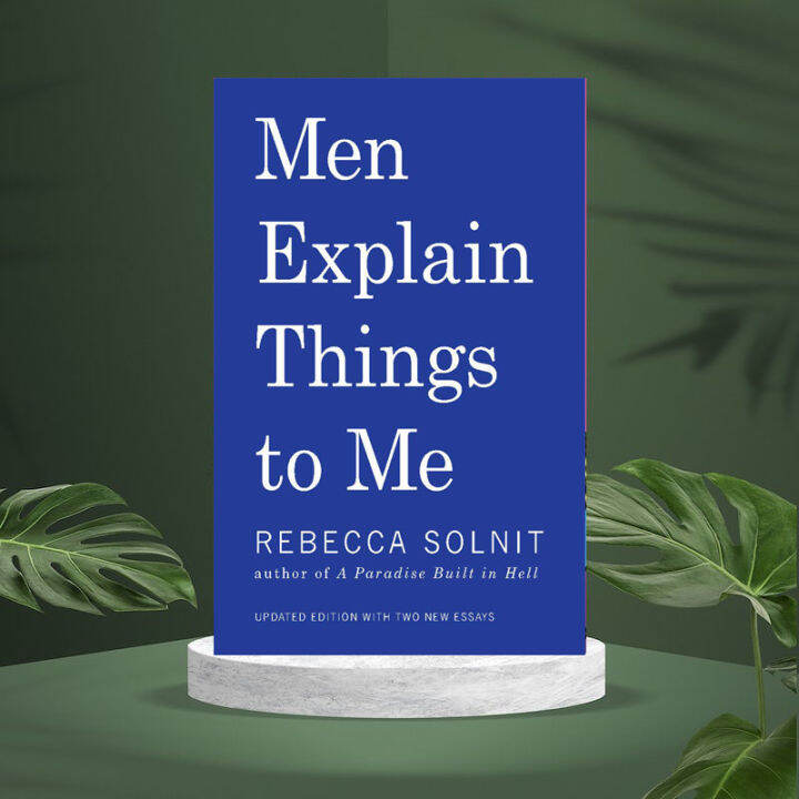 Men Explain Things To Me Rebecca Solnit | Lazada PH