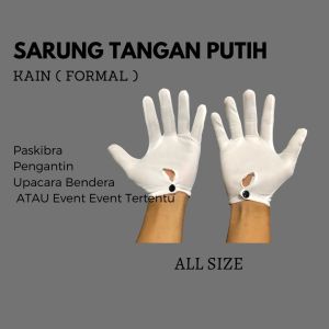 SARUNG TANGAN PUTIH - FORMAL - ALL SIZE KUALITAS PREMIUM