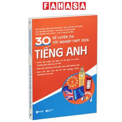Fahasa - Sách - 30 Đề Luyện Thi Tốt Nghiệp THPT 2026 - Tiếng Anh