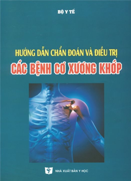 Sách - Hướng dẫn chẩn đoán và điều trị các bệnh Cơ xương khớp | Lazada.vn