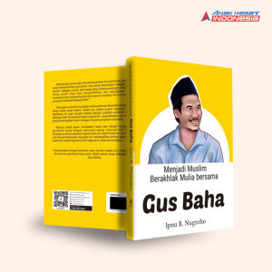 Buku Menjadi muslim berakhlak mulia bersama Gus Baha