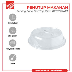 Serving Food Cover / Penutup Makanan 25.4 cm / Round Food Cover 10" (Flat) RESTOMART Polycarbonate (2038037) (F7)