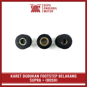 Karet Dudukan Footstep SUPRA + BOSH (PSP) Set isi 3 - Karet Pangkon Pijakan Kaki Fustep Belakang