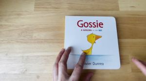 Gossie A gosling on the go! หนังสือเด็กภาษาอังกฤษ หนังสือภาษาอังกฤษสําหรับเด็ก นิทานภาษาอังกฤษ