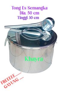 Tong Es Semangka India + gayung dia. 50 cm/dandang es semangka/dandang es steinlist