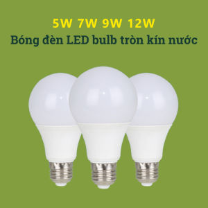 BÓNG LED BÚP TRÒN 9W/ 12W SÁNG TIẾT KIỆM ĐIỆN GIA ĐÌNH