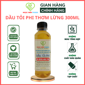 Dầu tỏi phi thơm lừng nhà làm đảm bảo sạch sẽ thơm ngon 1 chai 300ml NGỌC HIỂN FOODS