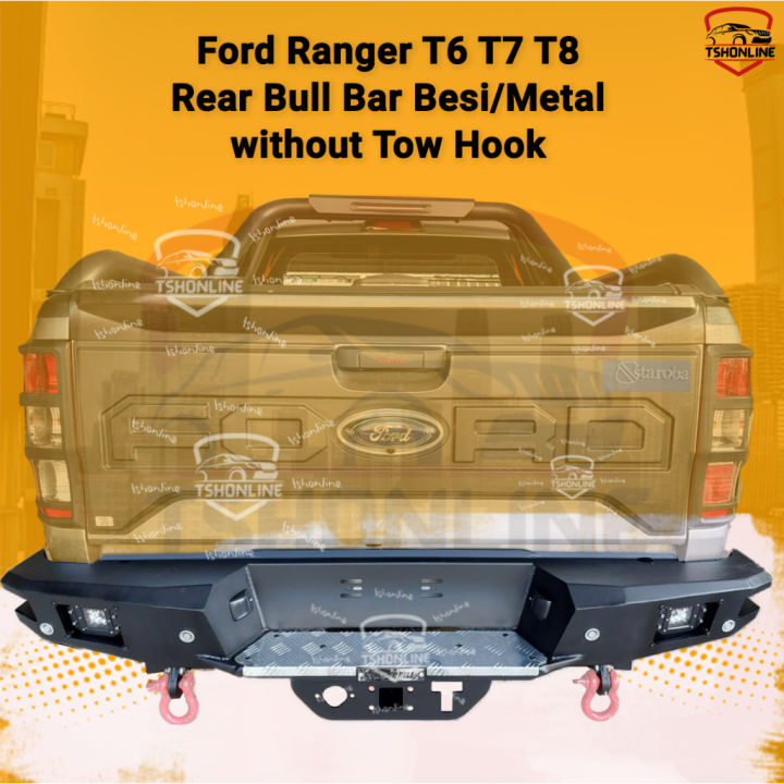 Ford Ranger T6 T7 T8 Rear Bull Bar/ Ranger Rear Bull Bar (Metal)/ Bull