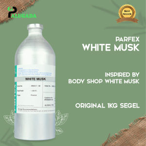 BIBIT PARFUM MURNI WHITE MUSK | BODY SHOP WHITE MUSK 62 (PARFEX) 1KG SEGEL | FEMALE