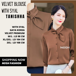Kemeja Wanita Korea lengan panjang wanita gaya Korea variasi syal model terbaru Tanisha / Blouse Kemeja Oversize Dasi Velvet NOSH