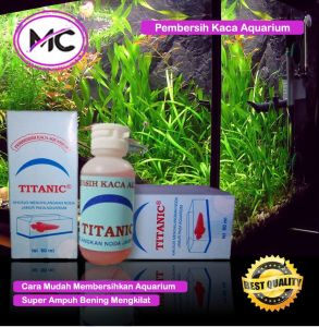 Obat Pembersih Anti Jamur Kerak Aquarium Titanic Pembersih Kaca Aquascape 60 ml Super Ampuh Praktis Original
