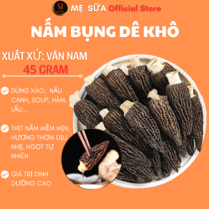 NẤM BỤNG DÊ KHÔ CAO CẤP VÂN NAM 45GRAM MẸ SỮA