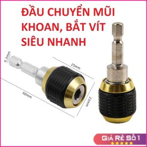 Đầu chuyển đổi Giữ Mũi Khoan Nhả Nhanh chuôi Lục Giác 1/4" 60mm Đầu kẹp máy khoan siết bulong vít LK247