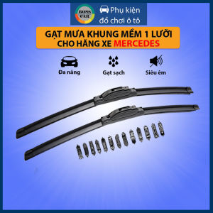 [MERCEDES]1 Cặp gạt mưa khung mềm xe C 200 C 300 E 180 E 200 E 300 S450 A 35 4MATIC Mercedes-AMG G 63 GLC 200 GLC 300GLE 450 GLS 450 V 250 GLB 200 GT R Mercedes-Maybach GLS