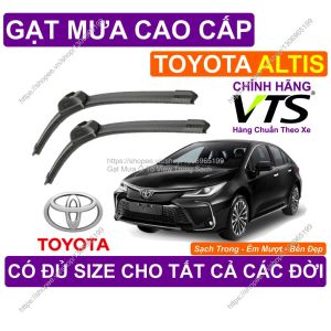 Gạt Mưa Êm Mượt Kính Lái Toyota Altis Cặp Gạt Mưa Kính Lái T.oyota Altis Có Đủ Size Cho Các Đời X.e Toyota Altis