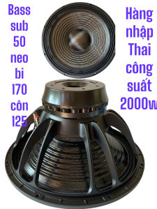 Loa bass sub 50 neo bi 170 côn 125 chuyên sân khấu sự kiện - giá 1 cái