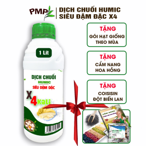 Dịch Chuối Humic X4 PMP Đậm Đặc Gấp 4 Lần - Cho hoa hồng Hoa lan Cây cảnh Rau sạch 1000ml