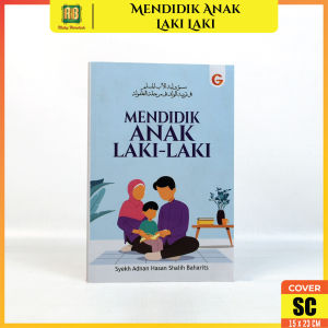 Buku Parenting Anak Sampai Berkeluarga Mendidik Anak Laki Laki  Penerbit Gema Insan
