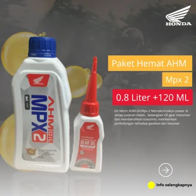 PAKET HEMAT OIL OLI AHM Matic AHM OIL MATIC MPX 2 800ml 10W-30 SL & OLI GEAR GARDAN AHM 120ml